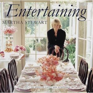 Entertaining by Martha Stewart 1998 First Paperback Edition